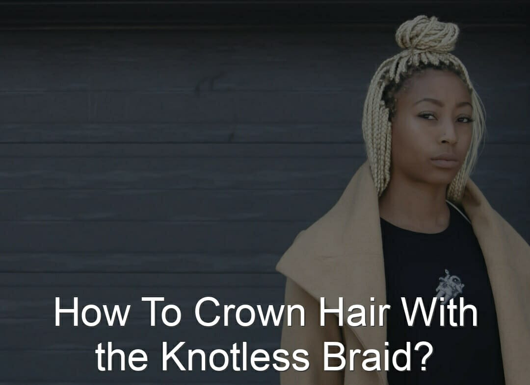 Crown Hair